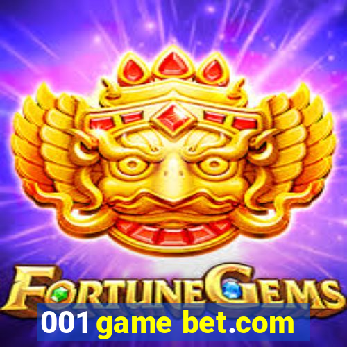 001 game bet.com